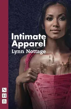 Intimate Apparel, Paperback/Lynn Nottage