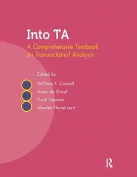 Into TA. A Comprehensive Textbook on Transactional Analysis, Paperback/***