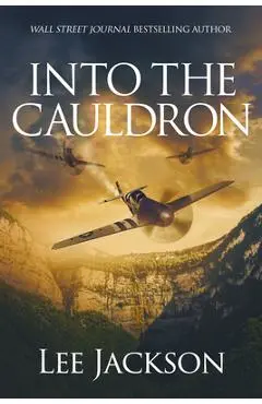 Into the Cauldron - Lee Jackson