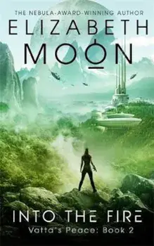 Into the Fire, Paperback/Elizabeth Moon