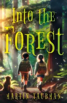 Into the Forest, Paperback/Martin Taubman