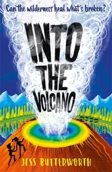 Into the Volcano, Paperback/Jess Butterworth