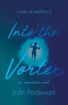 Into the Vortex, Paperback/John Poidevant