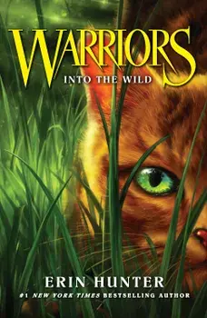 Into the Wild : Book 1/Erin Hunter