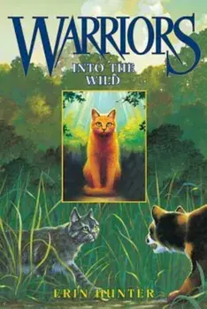 Into the Wild, Hardcover/Erin Hunter