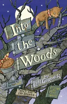 Into the Woods, Paperback/Lyn Gardner