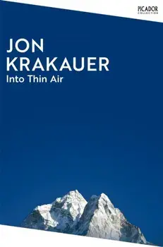 Into Thin Air. A Personal Account of the Everest Disaster, Paperback/Jon Krakauer