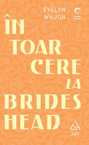 Întoarcere la Brideshead - Evelyn Waugh