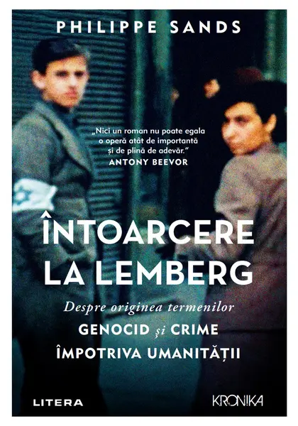 Intoarcere la Lemberg. Despre originea termenilor GENOCID si CRIME IMPOTRIVA UMANITATII
