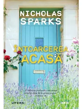 Intoarcerea acasa/Nicholas Sparks