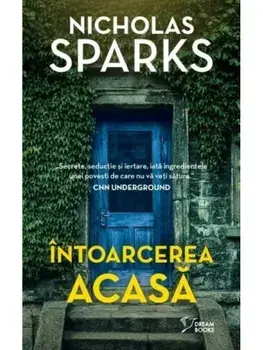 Intoarcerea acasa/Nicolas Sparks