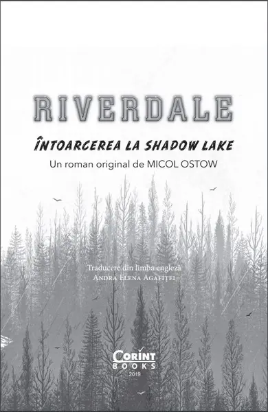 Intoarcerea la Shadow Lake | Micol Ostow