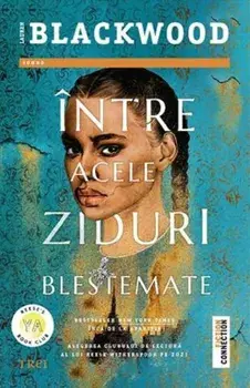 Intre acele ziduri blestemate/Lauren Blackwood