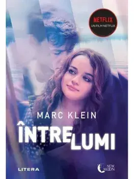 Intre lumi. Editie tie-in/Marc Klein