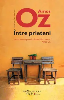 Intre prieteni/Amos Oz