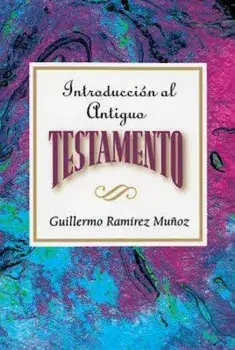 Introducci n Al Antiguo Testamento Aeth: Introduction to the Old Testament Spanish Aeth, Paperback/Assoc for Hispanic Theological Education