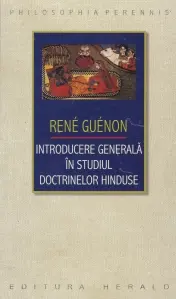 Introducere generala in studiul doctrinelor hinduse