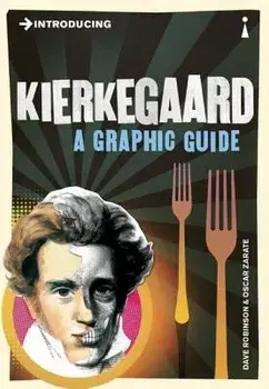 Introducing Kierkegaard: A Graphic Guide, Paperback/Dave Robinson
