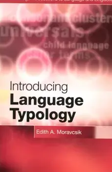 Introducing Language Typology, Paperback/Edith A. Moravcsik