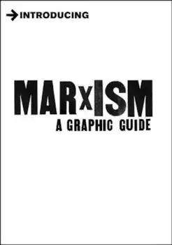Introducing Marxism: A Graphic Guide, Paperback/Rupert Woodfin
