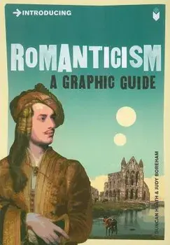 Introducing Romanticism: A Graphic Guide, Paperback/Duncan Heath