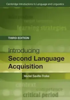 Introducing Second Language Acquisition, Paperback/Muriel Saville Troike