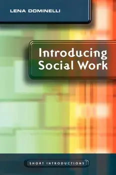 Introducing Social Work, Paperback/Lena Dominelli