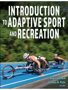 Introduction to Adaptive Sport and Recreation. New ed, Paperback/***