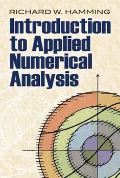 Introduction to Applied Numerical Analysis, Paperback/R. W. Hamming