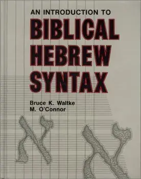 Introduction to Biblical Hebrew Syntax, Hardcover/Michael Patrick O'Connor