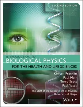Introduction to Biological Physics for the Health and Life Sciences, Paperback/Kirsten Franklin