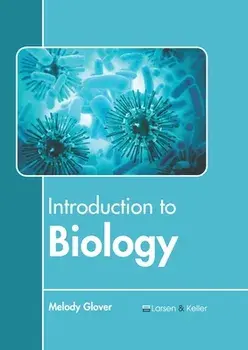 Introduction to Biology, Hardcover/Melody Glover
