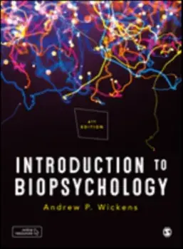 Introduction to Biopsychology. 4 Revised edition, Paperback/Andrew P. Wickens