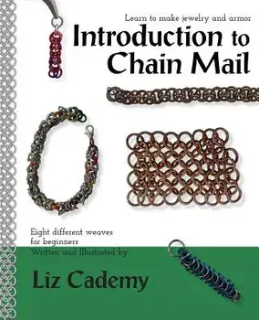 Introduction to Chain Mail, Paperback/Liz Cademy