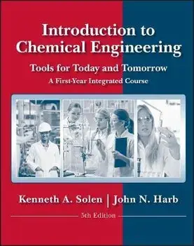 Introduction to Chemical Engineering - Tools for day and Tomorrow, 5th Edition, Paperback/KA Solen