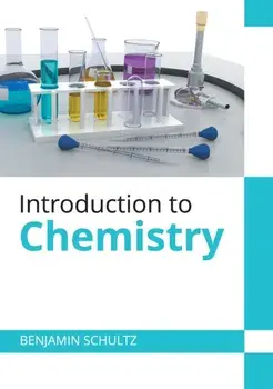 Introduction to Chemistry, Hardcover/Benjamin Schultz