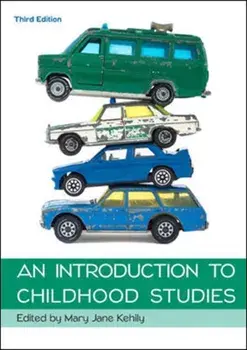 Introduction to Childhood Studies, Paperback/Mary Jane Kehily