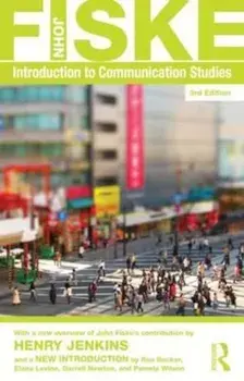 Introduction to Communication Studies, Paperback/John Fiske