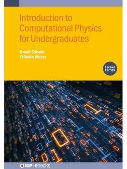 Introduction to Computational Physics for Undergraduates (Second Edition). 2 ed, Hardback/***