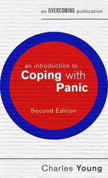 Introduction to Coping with Panic, 2nd edition, Paperback/Charles Young