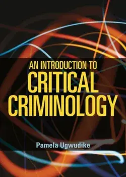 Introduction to Critical Criminology, Paperback/Pamela Ugwudike