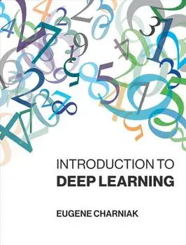 Introduction to Deep Learning, Hardcover/Eugene Charniak