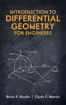 Introduction to Differential Geometry for Engineers, Paperback/Brian F. Doolin