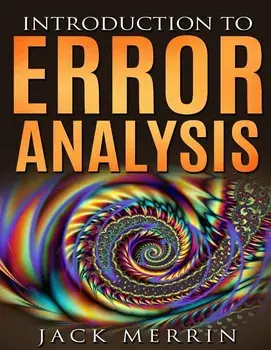 Introduction to Error Analysis: The Science of Measurements, Uncertainties, and Data Analysis, Paperback/Jack Merrin