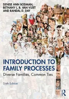 Introduction to Family Processes. Diverse Families, Common Ties, 6 ed, Paperback/Randal D. Day