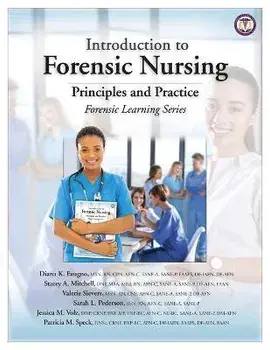 Introduction to Forensic Nursing: Principles and Practice, Paperback/Diana K. Faugno