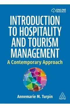 Introduction to Hospitality and Tourism Management - Annemarie Turpin