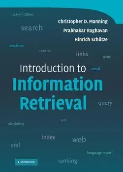 Introduction to Information Retrieval, Hardcover/Christopher D. Manning