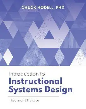 Introduction to Instructional Systems Design: Theory and Practice, Paperback/Chuck Hodell