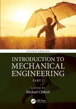Introduction to Mechanical Engineering. Part 1, 2 ed, Paperback/***